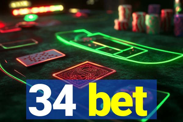 34 bet